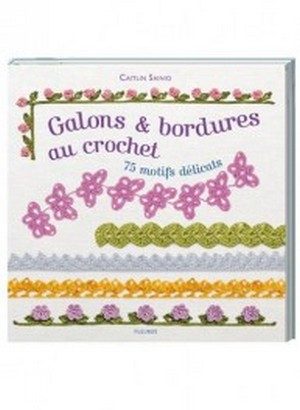 Galons et bordures au crochet Editions Fleurus